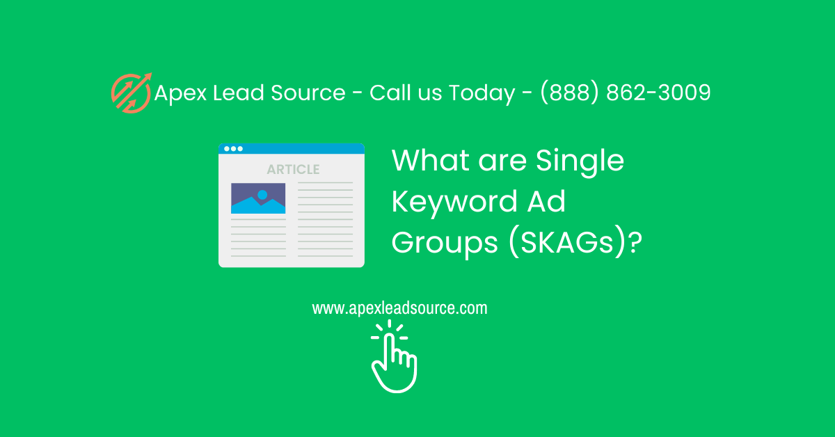 What are Single Keyword Ad Groups (SKAGs)?